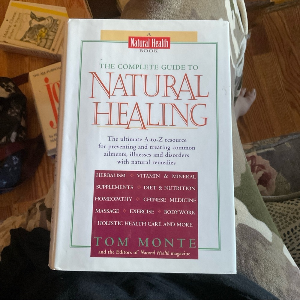 "Complete Guide to Natural Healing" by Tom Monte